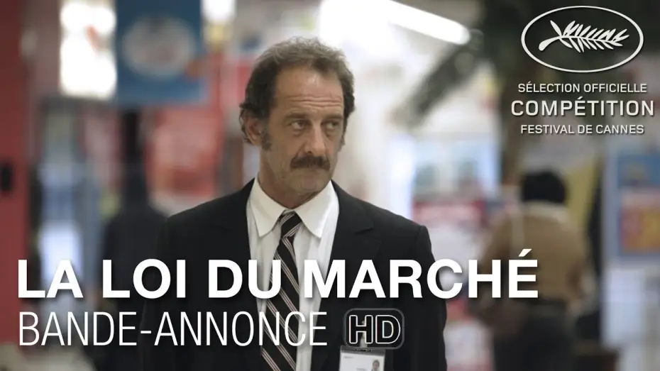 Wideo do filmu Miara człowieka — LA LOI DU MARCHÉ - Bande Annonce VF