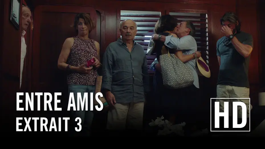 Wideo do filmu Entre amis — Entre Amis - Extrait 3 HD