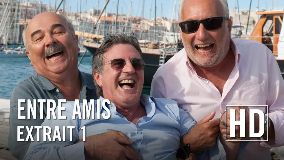 Wideo do filmu Entre amis — Entre Amis - Extrait 1 HD