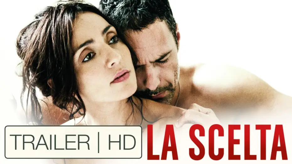 Wideo do filmu La scelta — LA SCELTA | Trailer HD - Al cinema!