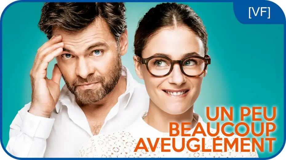 Wideo do filmu Randka w ciemno — Un Peu Beaucoup Aveuglément - Bande Annonce VF