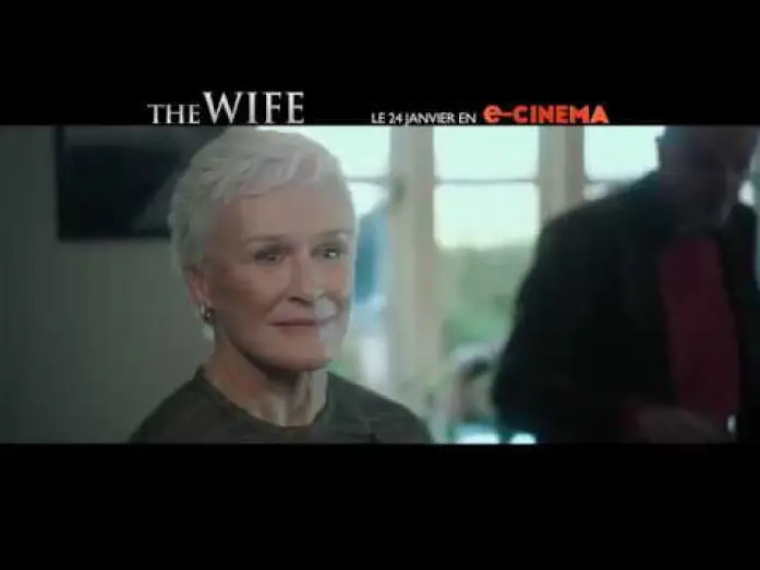 Wideo do filmu Żona — THE WIFE - Bande Annonce VF