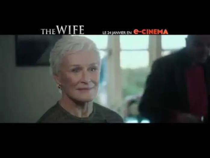 Wideo do filmu Żona — THE WIFE - Bande Annonce VOST