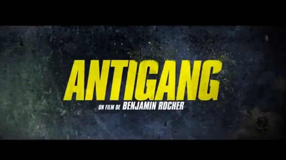 Wideo do filmu Brygada ponad prawem — ANTIGANG - Bande annonce  - HD