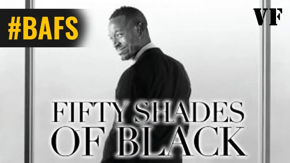 Wideo do filmu Pięćdziesiąt twarzy Blacka — Cinquante Nuances De Black - Bande Annonce VF - 2017
