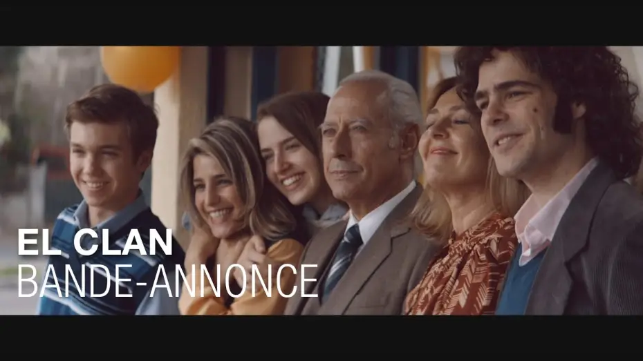 Wideo do filmu El clan — EL CLAN - Bande Annonce VOST