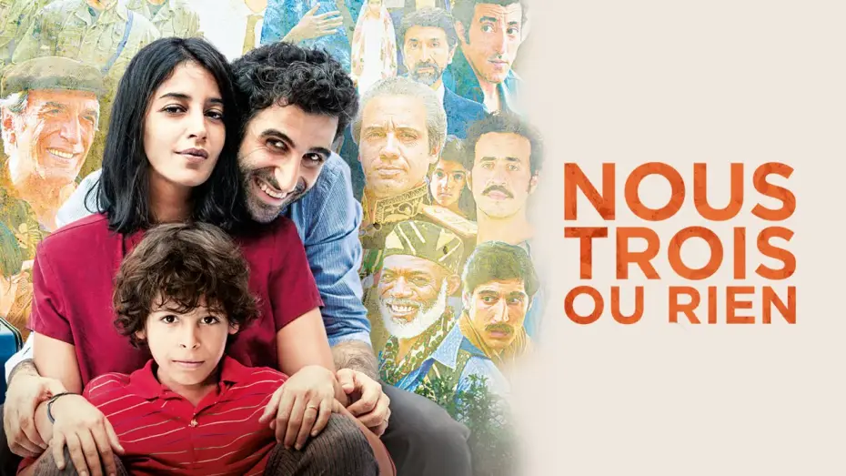 Wideo do filmu Nous trois ou rien — Nous trois ou rien - Bande-annonce