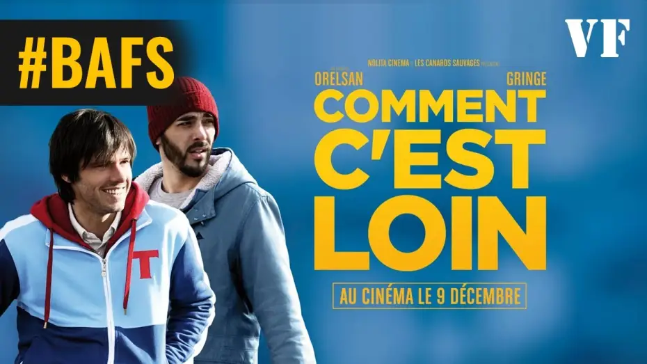 Wideo do filmu Comment c'est loin — Comment c'est loin – Bande Annonce VF - 2015