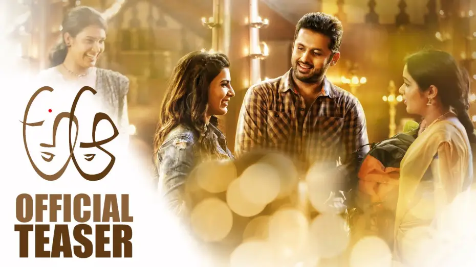 Wideo do filmu అ ఆ — A Aa Official Teaser || Nithiin || Samantha || Trivikram Srinivas || Mickey J Meyer