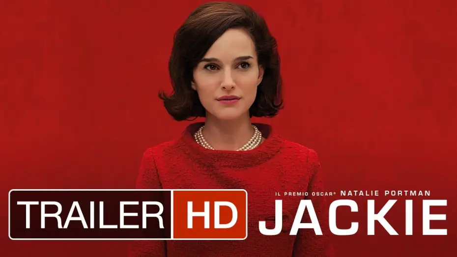 Wideo do filmu Jackie — JACKIE - Trailer Italiano Ufficiale | HD