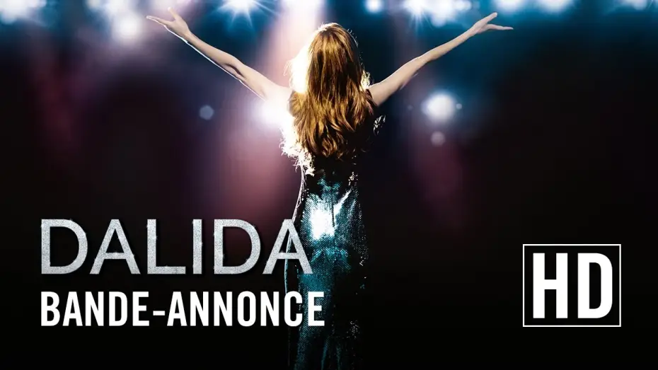 Wideo do filmu Dalida. Skazana na miłość — Dalida - Bande-annonce officielle HD