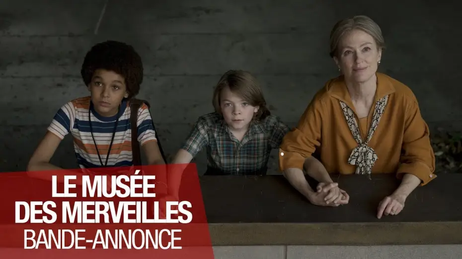 Wideo do filmu Wonderstruck — LE MUSEE DES MERVEILLES - Bande Annonce