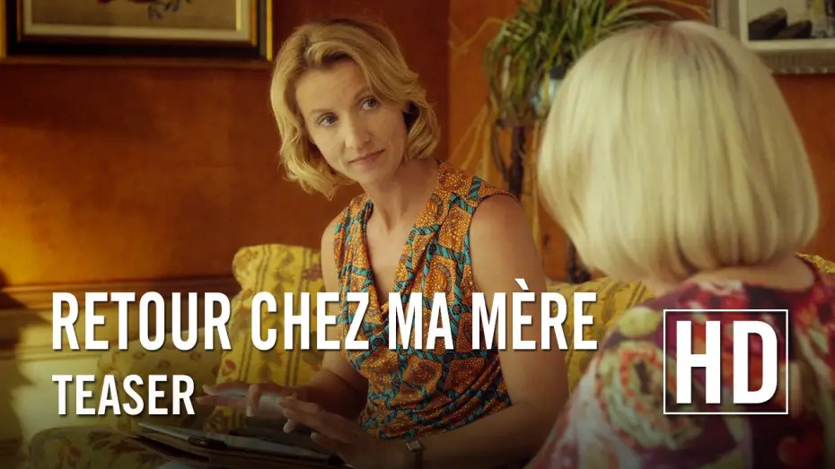 Wideo do filmu Powrót do Mamy — Retour Chez Ma Mère - Bande Annonce VF