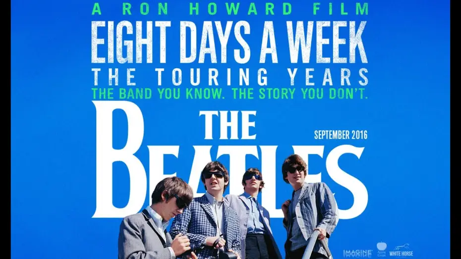 Wideo do filmu The Beatles: Eight Days a Week - The Touring Years — THE BEATLES: EIGHT DAYS A WEEK - THE TOURING YEARS