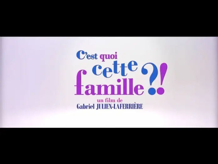 Wideo do filmu Jesteśmy rodziną ?! — C'est quoi cette famille ?!  Bande Annonce