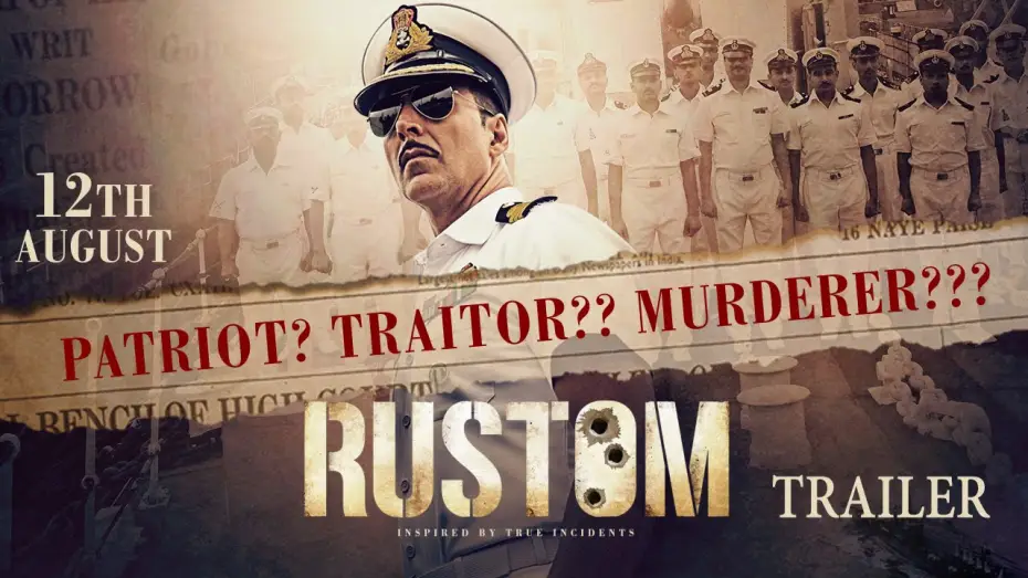 Wideo do filmu रुस्तम — Rustom - Official Trailer | Akshay Kumar, Ileana D'Cruz, Esha Gupta & Arjan Bajwa | Hindi Movie