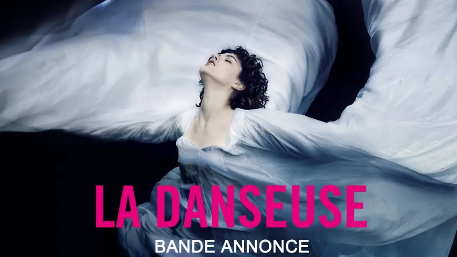 Wideo do filmu Tancerka — LA DANSEUSE bande annonce