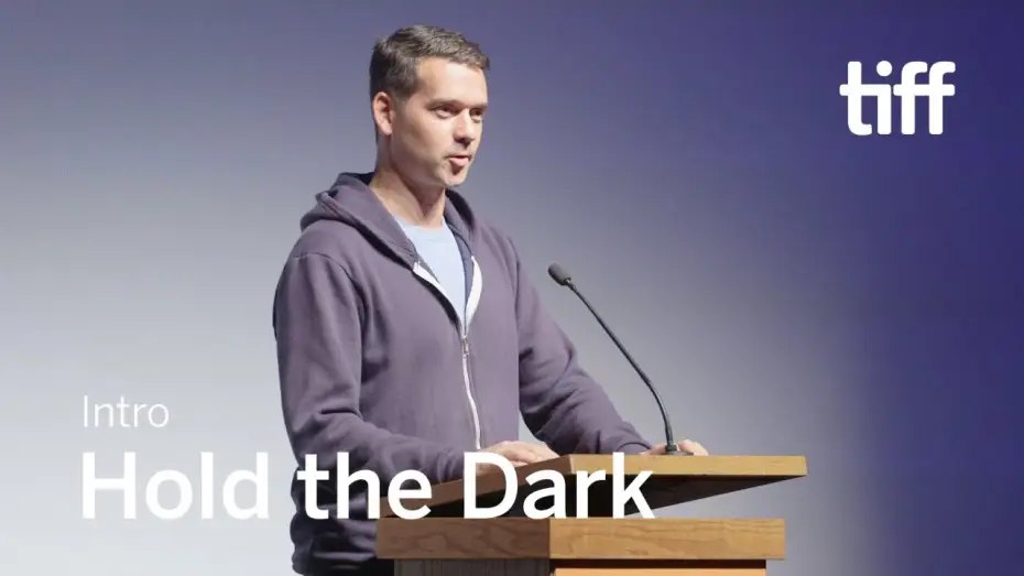 Wideo do filmu Powstrzymać mrok — HOLD THE DARK Director Intro | TIFF 2018