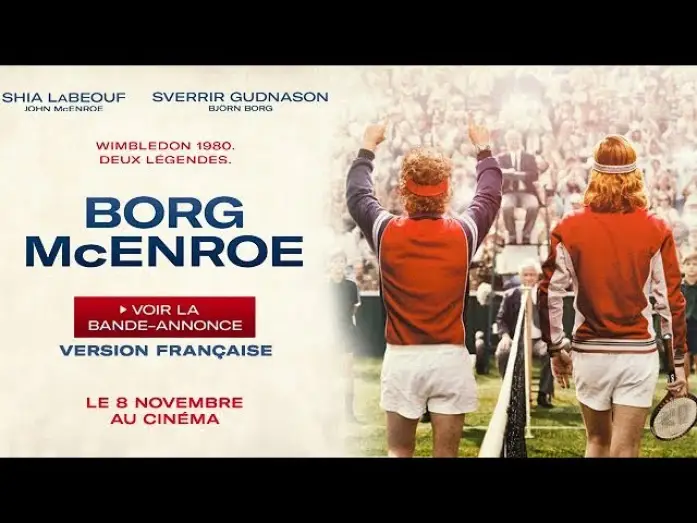 Wideo do filmu Borg/McEnroe. Między odwagą a szaleństwem — Borg/McEnroe - Bande-annonce VF