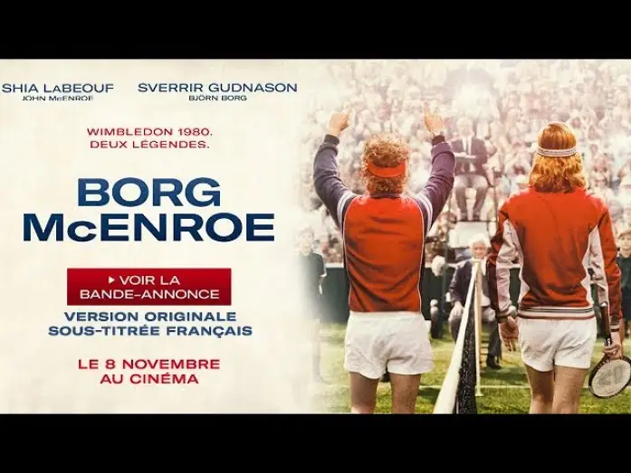 Wideo do filmu Borg/McEnroe. Między odwagą a szaleństwem — Borg/McEnroe - Bande-annonce VOSTF