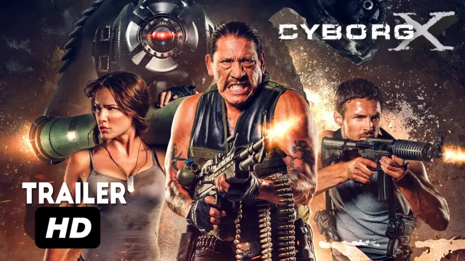 Wideo do filmu Cyborg X — Cyborg X Official Trailer  -Eve Mauro and Danny Trejo Movie HD 2017