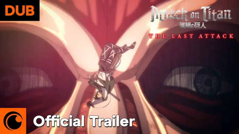 Wideo do filmu Attack on Titan: THE LAST ATTACK — Official Trailer