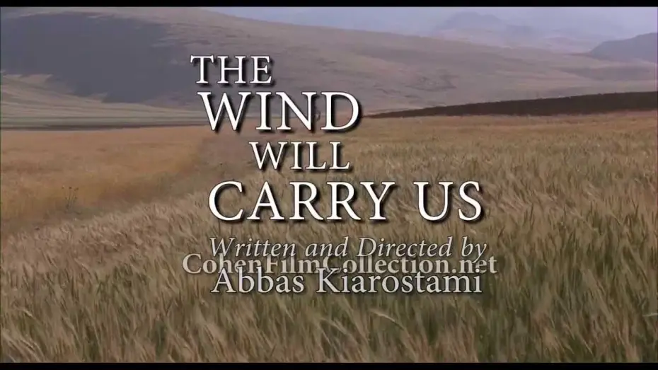 Wideo do filmu Uniesie nas wiatr — The Wind Will Carry Us - Trailer
