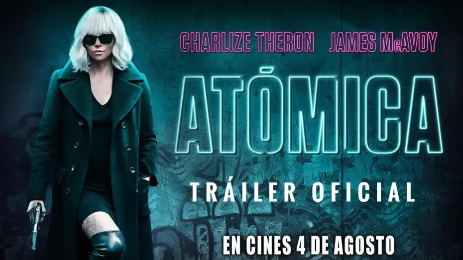 Wideo do filmu Atomic Blonde — ATÓMICA - Trailer oficial español - Estreno 4 de agosto