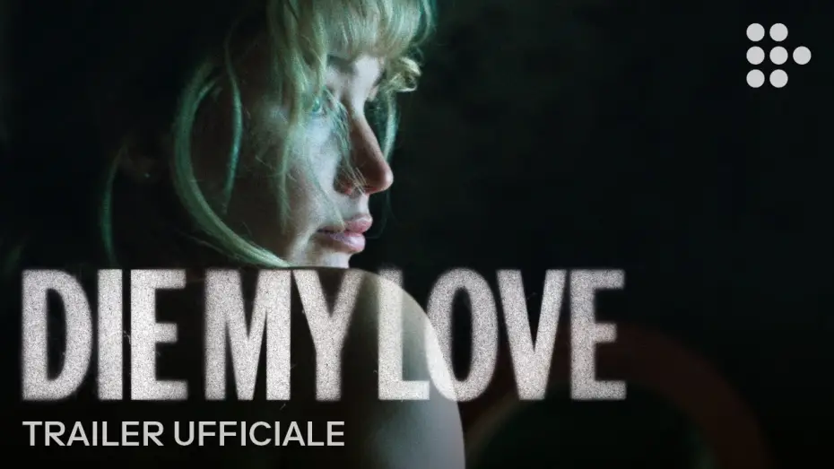 Wideo do filmu Zgiń, kochanie — DIE MY LOVE | Trailer ufficiale | Dal 27 novembre al cinema | Jennifer Lawrence e Robert Pattinson