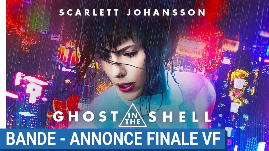 Wideo do filmu Ghost in the Shell — GHOST IN THE SHELL - Bande-Annonce Finale VF [au cinéma le 29 Mars 2017]