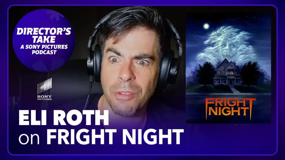 Wideo do filmu Postrach nocy — Eli Roth on Fright Night | Episode 2 | DIRECTOR’S TAKE: A SONY PICTURES PODCAST