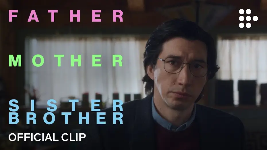 Wideo do filmu Father Mother Sister Brother — Now Streaming