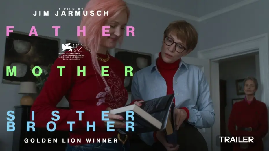Wideo do filmu Father Mother Sister Brother — FATHER MOTHER SISTER BROTHER | Offizieller Trailer | Ab 26.02.26 im Kino