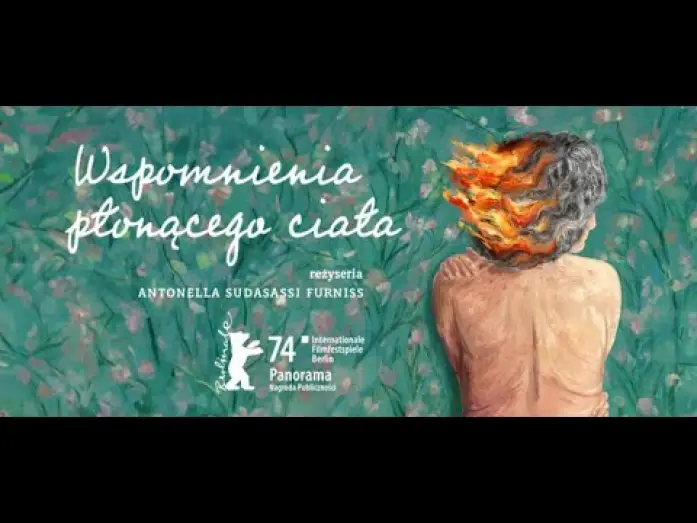 Wideo do filmu Wspomnienia płonącego ciała — Polski zwiastun