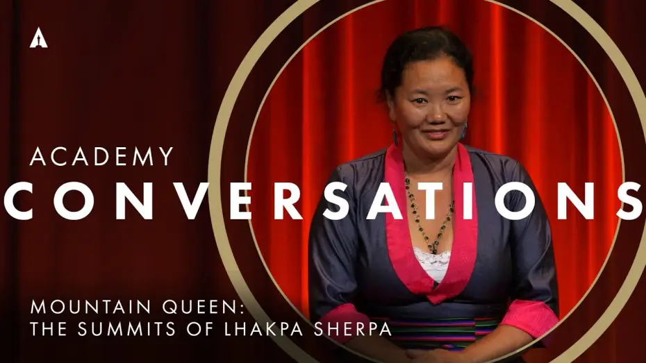 Wideo do filmu Lhakpa Sherpa: Królowa gór — 'Mountain Queen: The Summits of Lhakpa Sherpa' with filmmakers | Academy Conversations