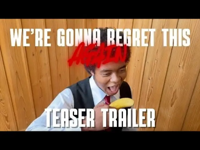 Wideo do filmu We're Gonna Regret This AGAIN — We're Gonna Regret This AGAIN | OFFICIAL TRAILER | FEB 14TH