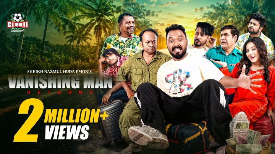 Wideo do filmu ভ্যানিশিং ম্যান রিটার্নস — Eid Natok - Vanishing Man Returns | Polash | Zarbini | Shiblu | Emon | BiggB | New Bangla Natok 2026