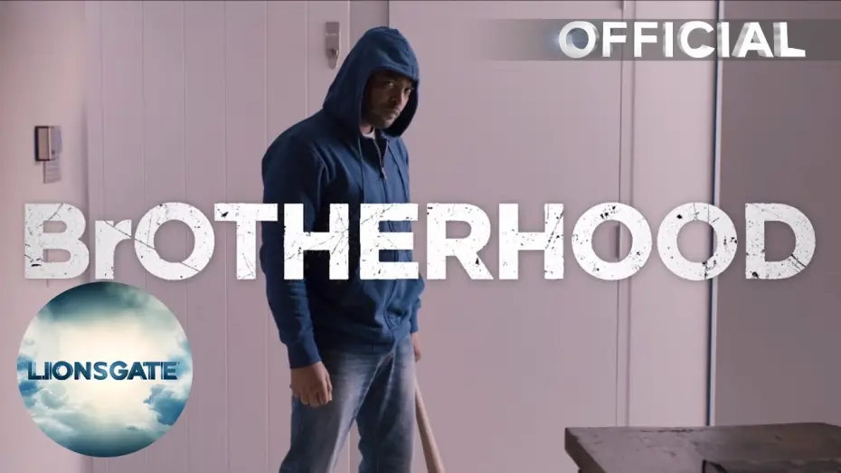 Wideo do filmu Brotherhood — Brotherhood - Explicit Trailer