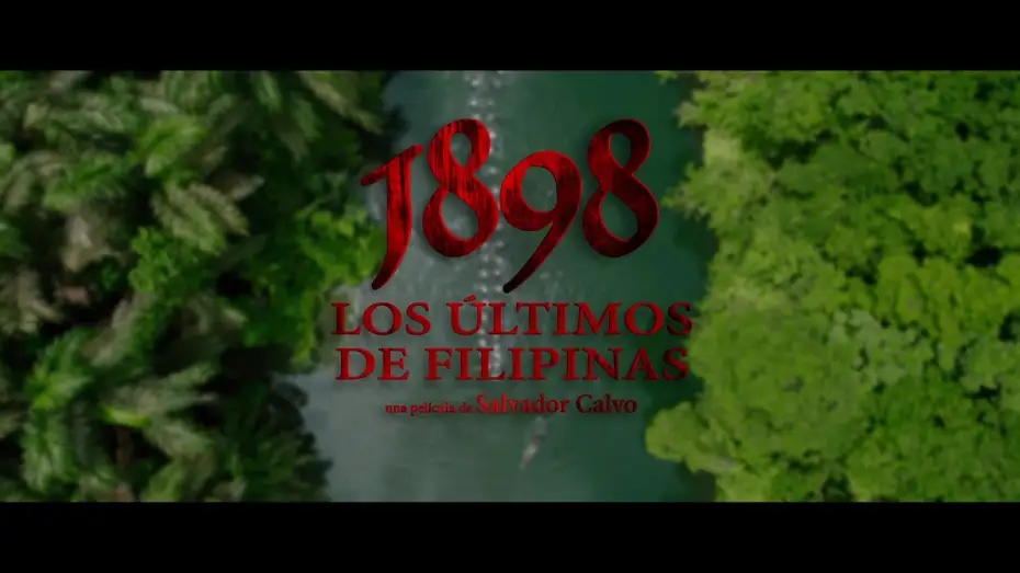 Wideo do filmu 1898. Ostatni Hiszpanie na Filipinach — Zwiastun