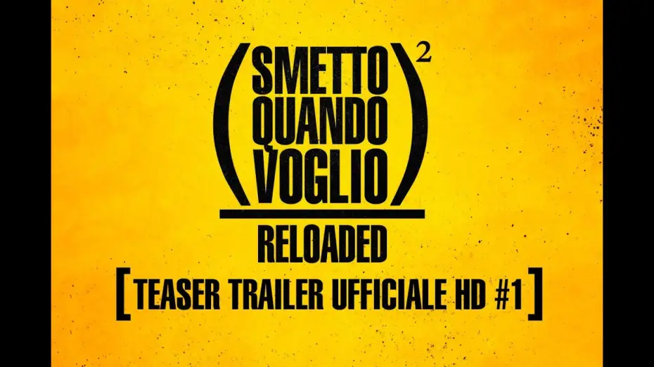 Wideo do filmu Smetto quando voglio - Masterclass — Smetto Quando Voglio Reloaded - Teaser Trailer  Ufficiale #1 HD