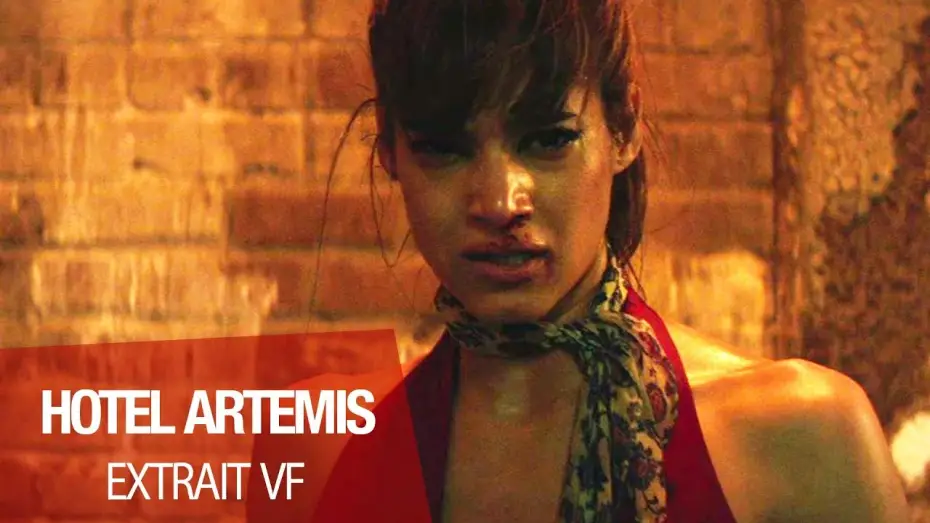 Wideo do filmu Hotel Artemis — HOTEL ARTEMIS - Extrait "Sofia Boutella" VF