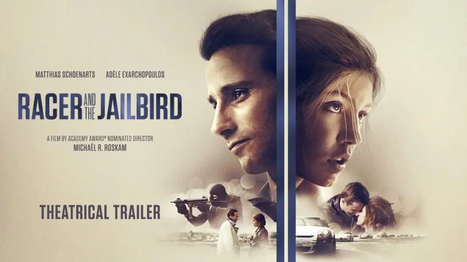 Wideo do filmu Na krawędzi — Racer and the Jailbird [Official Trailer]