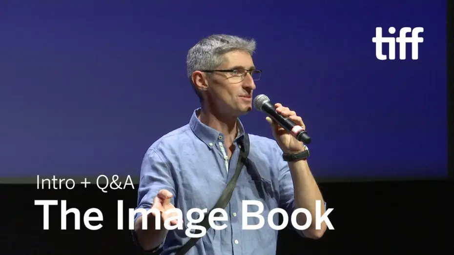 Wideo do filmu Jean-Luc Godard. Imaginacje — THE IMAGE BOOK Crew Q&A, Sept 15 | TIFF 2018