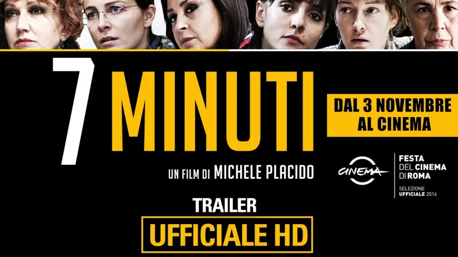 Wideo do filmu 7 Minuti — 7 Minuti - Trailer Ufficiale | HD