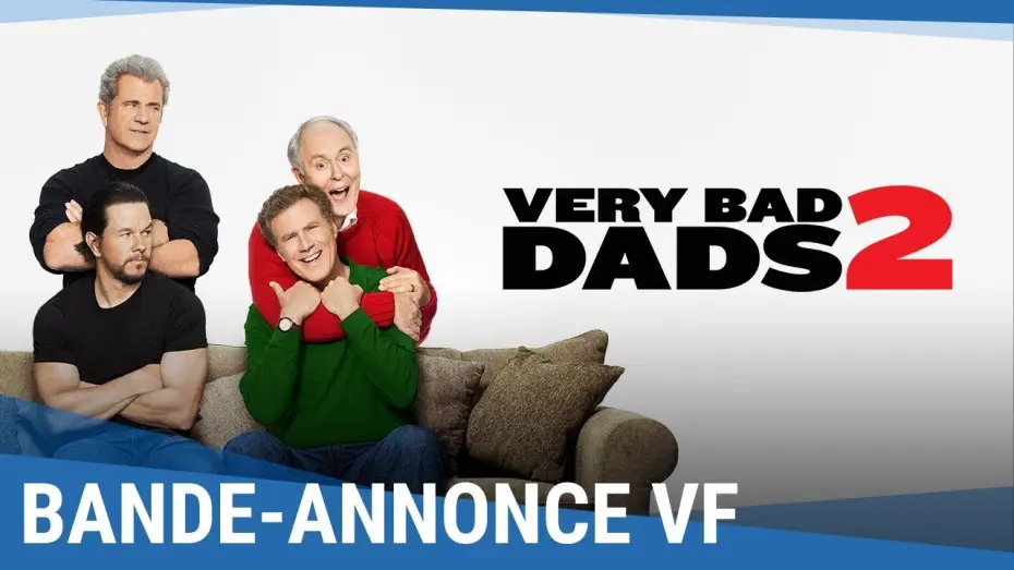 Wideo do filmu Co wiecie o swoich dziadkach? — Very Bad Dads 2 - Bande Annonce VF