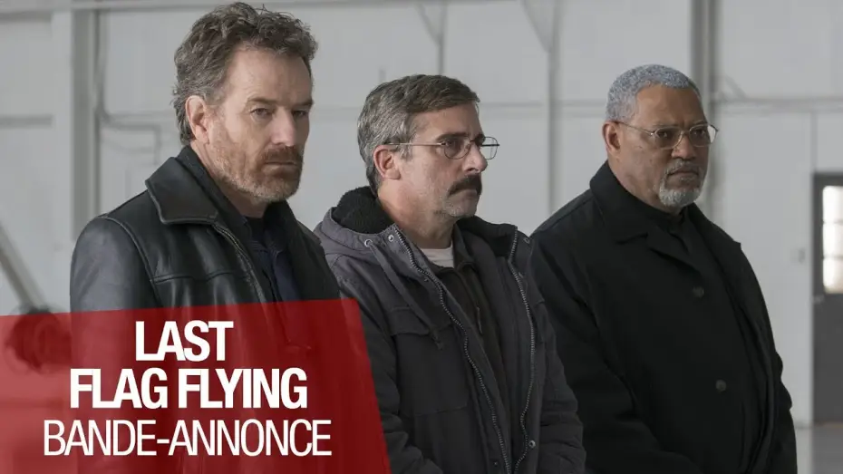 Wideo do filmu Last Flag Flying — LAST FLAG FLYING - Bande annonce officielle - VOST