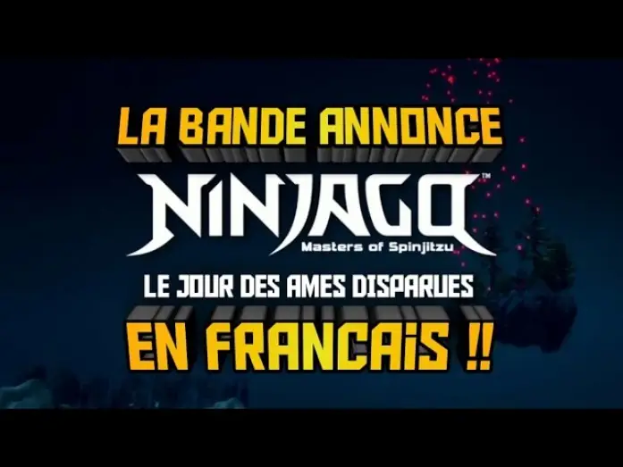 Wideo do filmu LEGO Ninjago - Święto Umarłych — Ninjago "Le jour des âmes disparues" - Bande-annonce VF - TSA studio