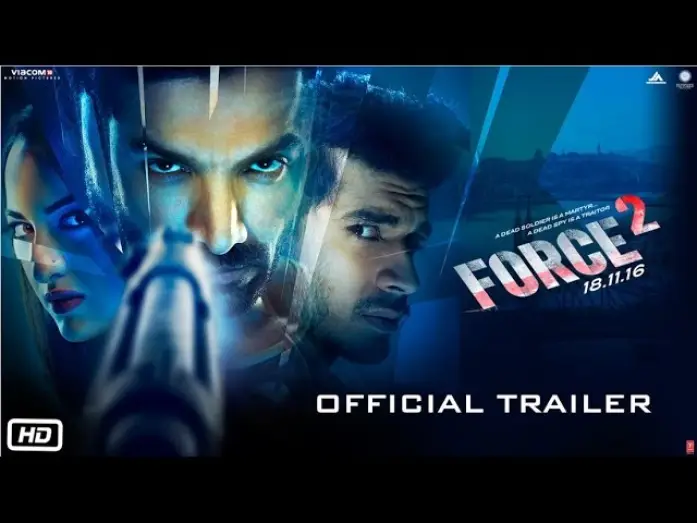Wideo do filmu Force 2 — Force 2 | Official Trailer | John Abraham, Sonakshi Sinha and Tahir Raj Bhasin