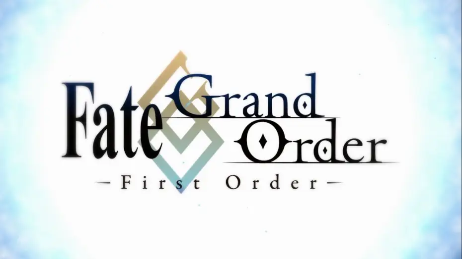 Wideo do filmu Fate/Grand Order: First Order — Fate/Grand Order - First Order Trailer