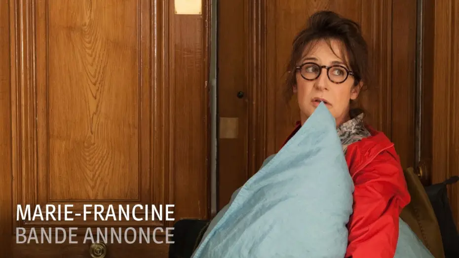 Wideo do filmu Nie ma tego złego… — MARIE-FRANCINE - Bande-annonce